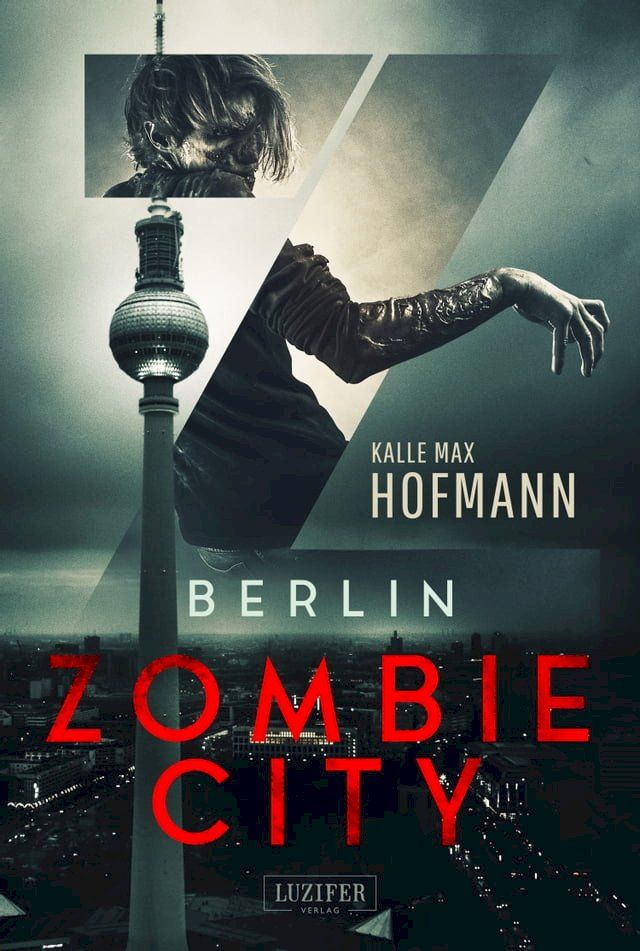  BERLIN ZOMBIE CITY(Kobo/電子書)