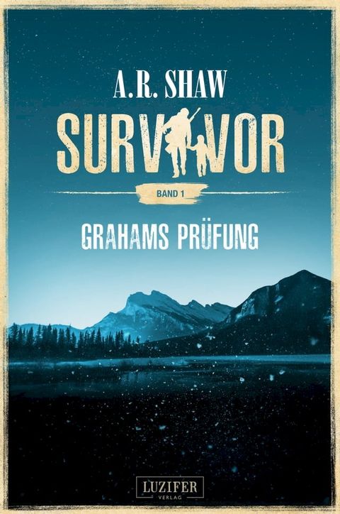 GRAHAMS PR&Uuml;FUNG (Survivor)(Kobo/電子書)