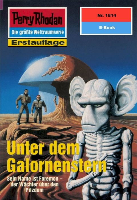 Perry Rhodan 1814: Unter dem Galornenstern(Kobo/電子書)