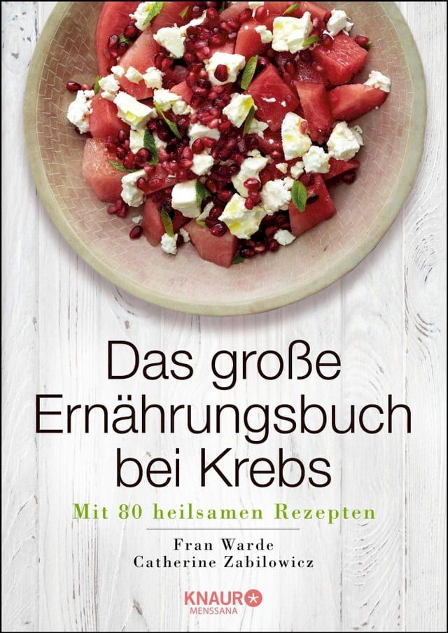  Das große Ernährungsbuch bei Krebs(Kobo/電子書)