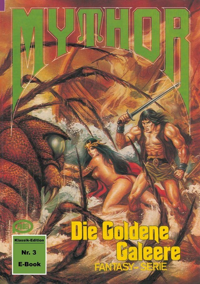  Mythor 3: Die Goldene Galeere(Kobo/電子書)