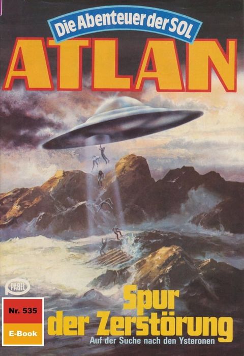 Atlan 535: Spur der Zerstörung(Kobo/電子書)