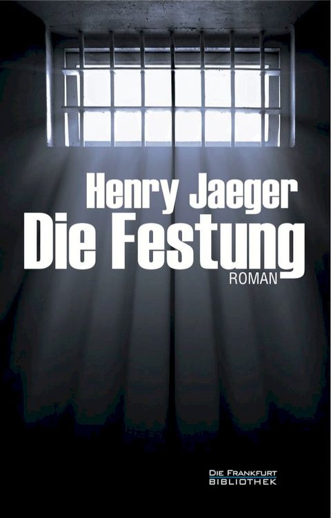 Die Festung(Kobo/電子書)