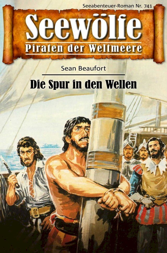  Seewölfe - Piraten der Weltmeere 741(Kobo/電子書)