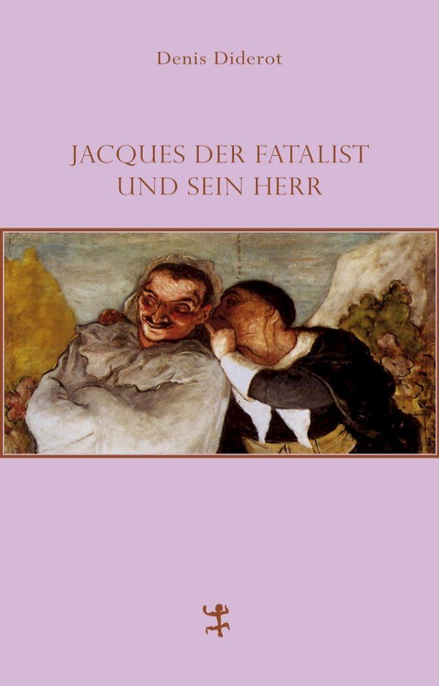  Jacques der Fatalist und sein Herr(Kobo/電子書)