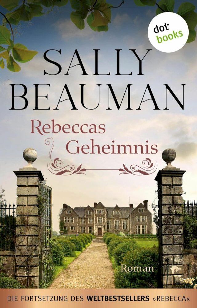  Rebeccas Geheimnis - Die Fortsetzung des Weltbestsellers REBECCA von Daphne du Maurier(Kobo/電子書)