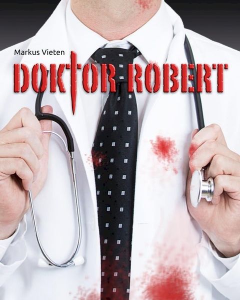 Doktor Robert(Kobo/電子書)