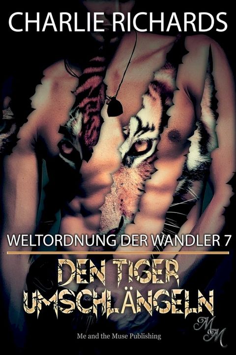 Den Tiger umschlängeln(Kobo/電子書)