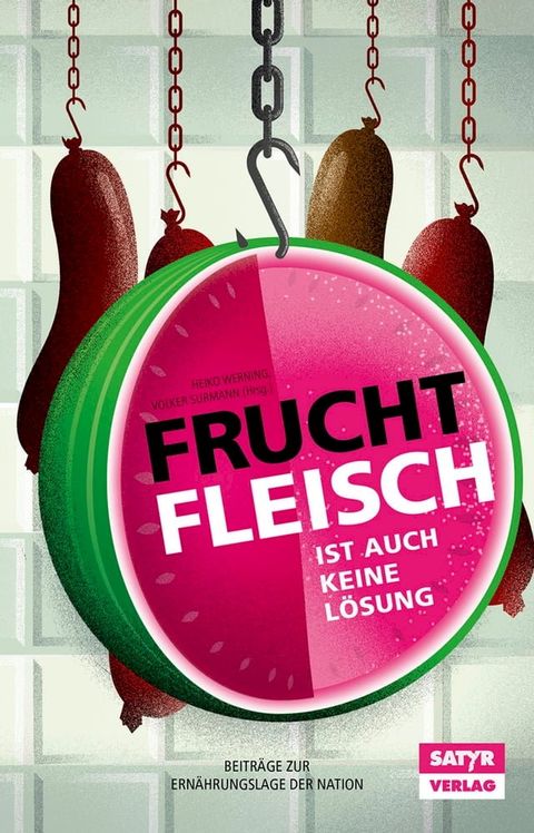 Fruchtfleisch ist auch keine L&ouml;sung(Kobo/電子書)