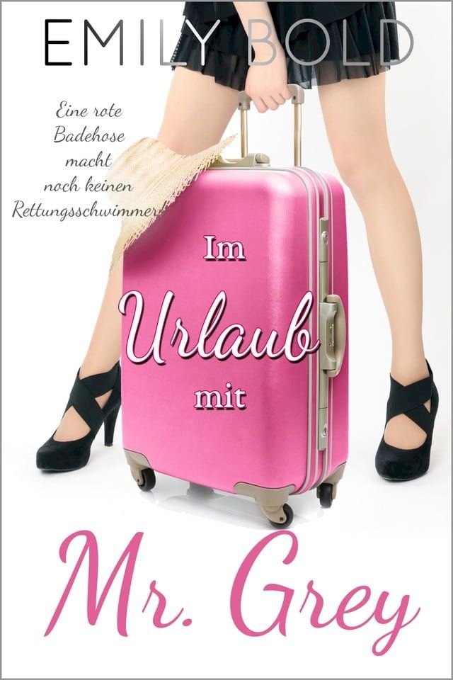  Im Urlaub mit Mr. Grey(Kobo/電子書)