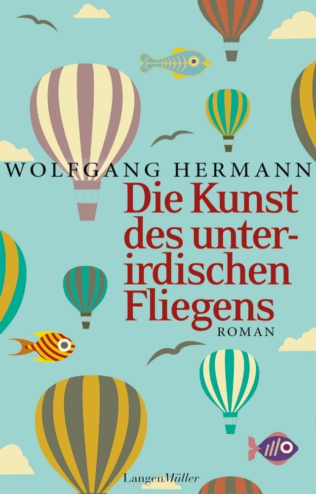  Die Kunst des unterirdischen Fliegens(Kobo/電子書)