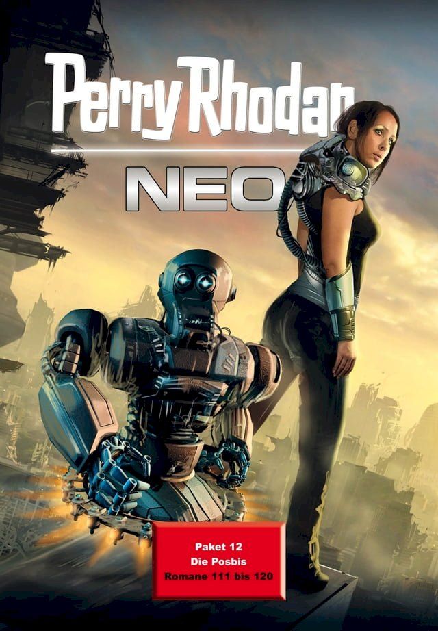  Perry Rhodan Neo Paket 12: Die Posbis(Kobo/電子書)