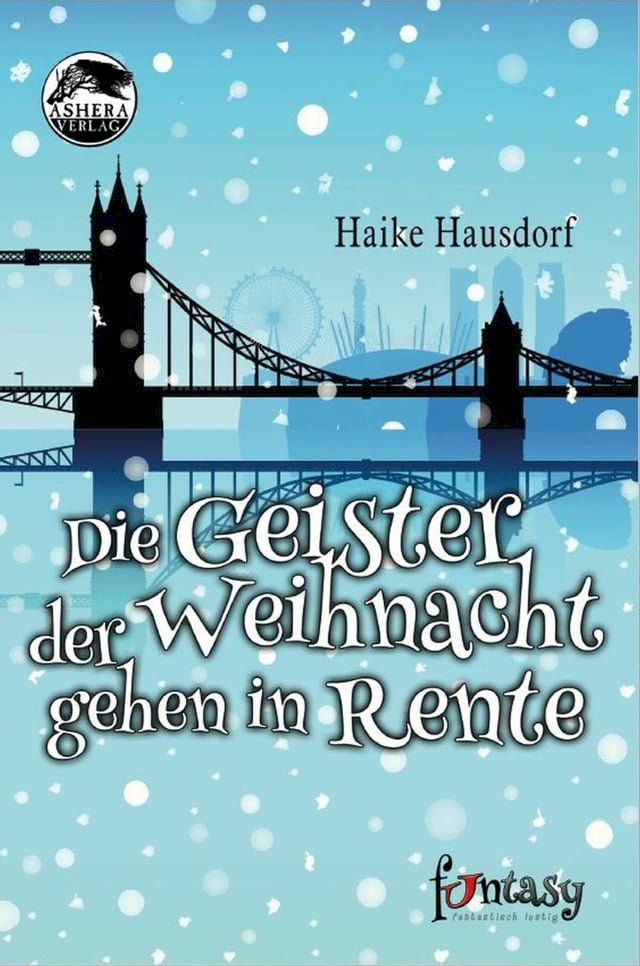  Die Geister der Weihnacht gehen in Rente(Kobo/電子書)