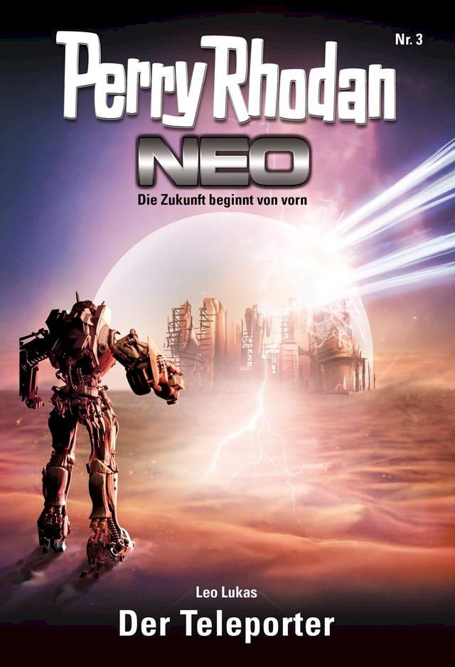  Perry Rhodan Neo 3: Der Teleporter(Kobo/電子書)