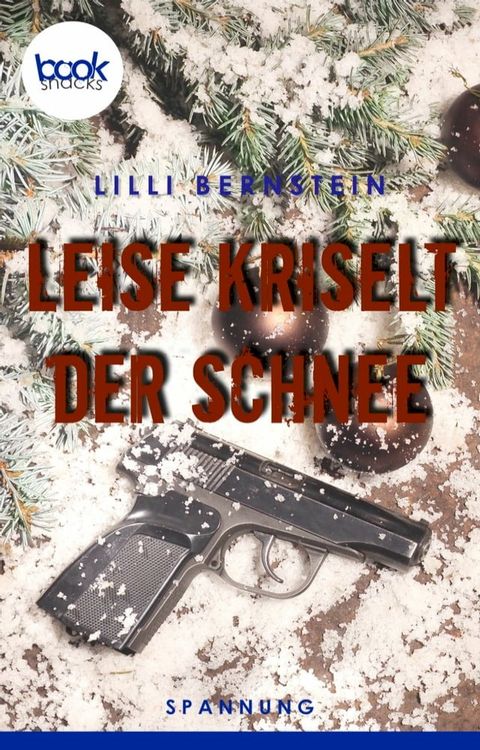 Leise kriselt der Schnee(Kobo/電子書)