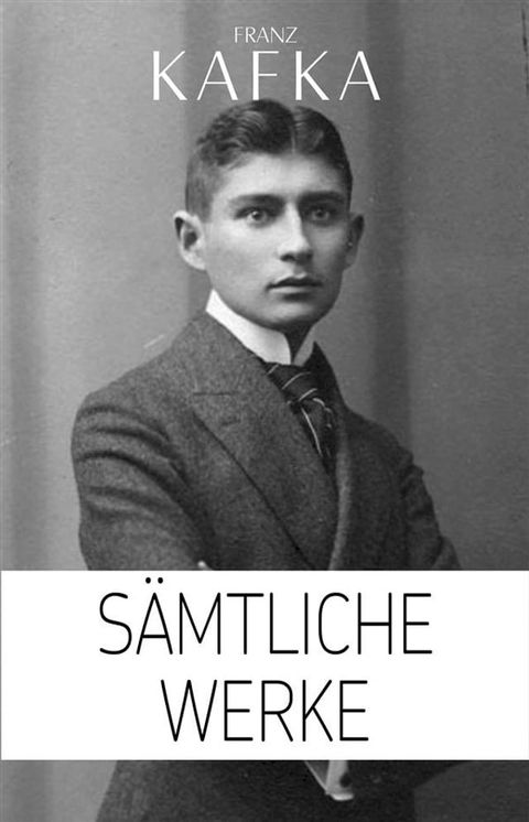 Franz Kafka: Sämtliche Werke(Kobo/電子書)