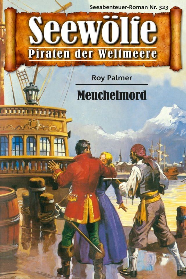  Seewölfe - Piraten der Weltmeere 323(Kobo/電子書)