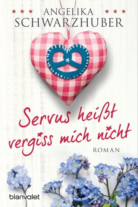 Servus hei&szlig;t vergiss mich nicht(Kobo/電子書)