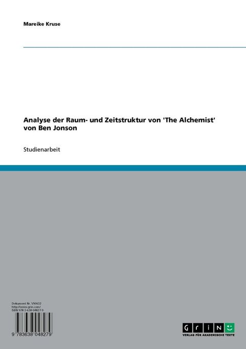 Analyse der Raum- und Zeitstruktur von 'The Alchemist' von Ben Jonson(Kobo/電子書)