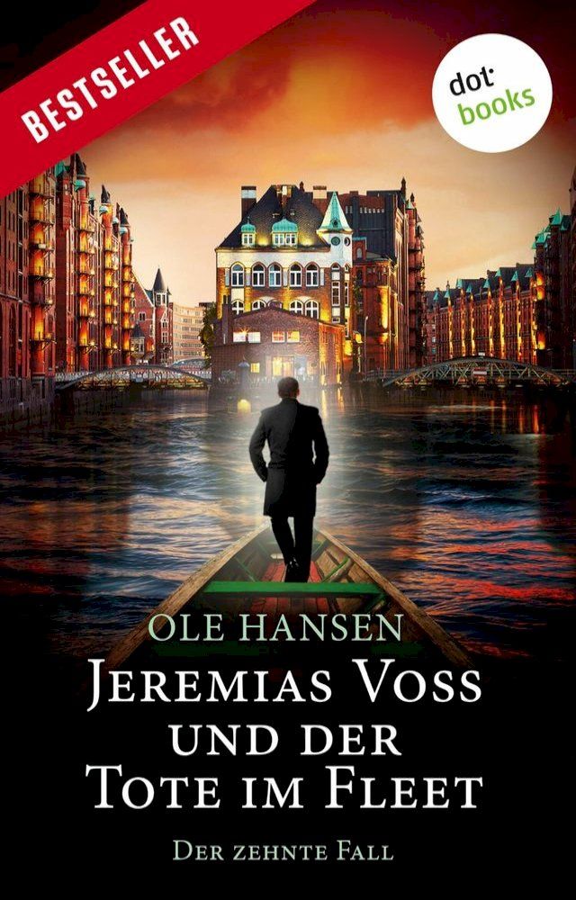  Jeremias Voss und der Tote im Fleet - Der zehnte Fall(Kobo/電子書)