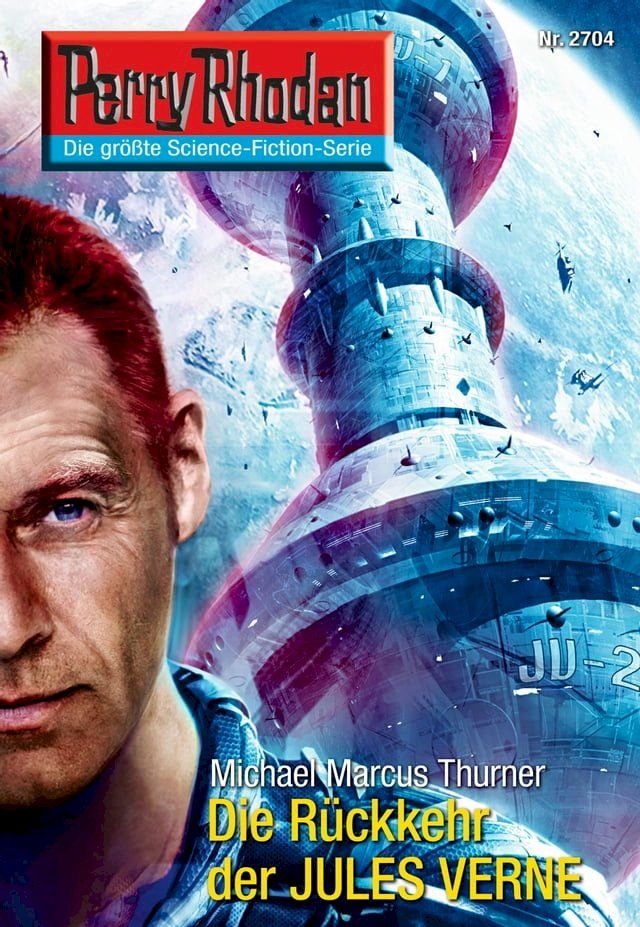  Perry Rhodan 2704: Die Rückkehr des JULES VERNE(Kobo/電子書)