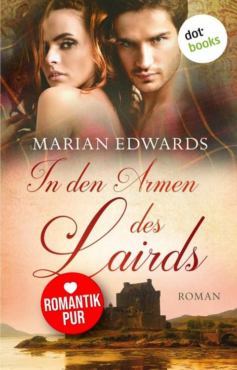 In den Armen des Lairds: Bellemare-MacTavish-Reihe: Band 1(Kobo/電子書)