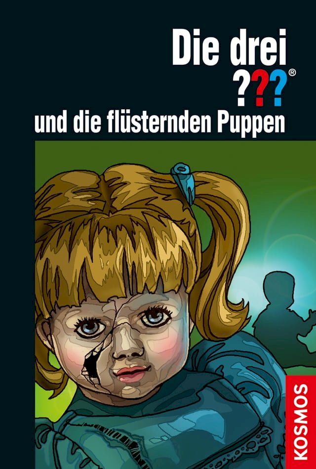  Die drei ??? und die flüsternden Puppen (drei Fragezeichen)(Kobo/電子書)