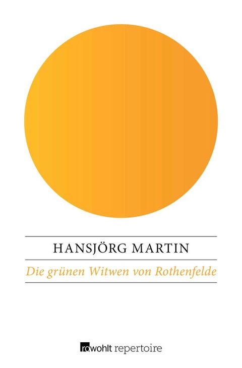 Die gr&uuml;nen Witwen von Rothenfelde(Kobo/電子書)