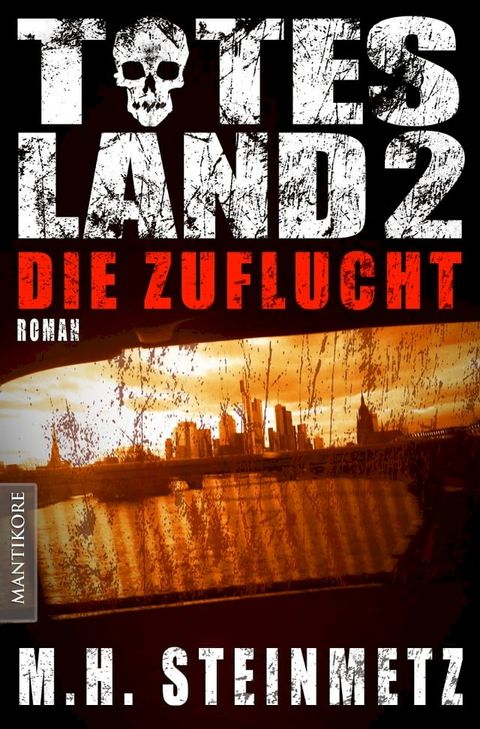 Totes Land 2 - Die Zuflucht(Kobo/電子書)