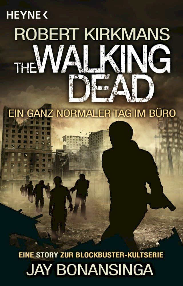  The Walking Dead - Ein ganz normaler Tag im B&uuml;ro(Kobo/電子書)