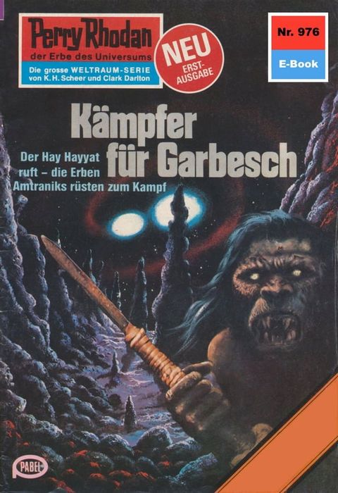 Perry Rhodan 976: K&auml;mpfer f&uuml;r Garbesch(Kobo/電子書)