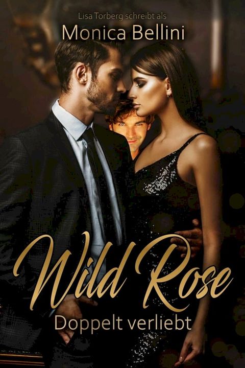 Wild Rose: Doppelt verliebt(Kobo/電子書)