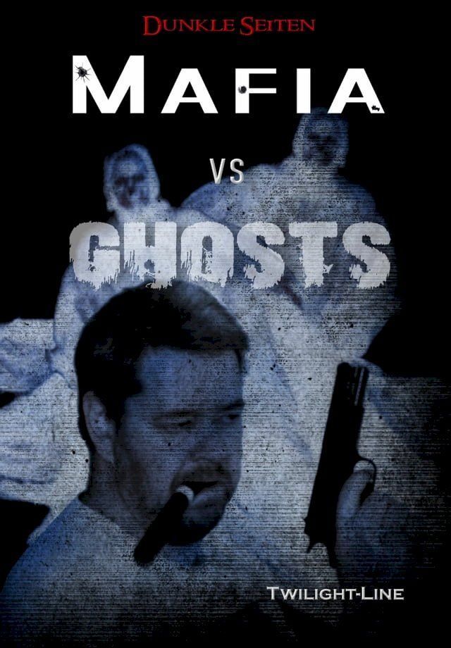  Mafia vs. Ghosts(Kobo/電子書)