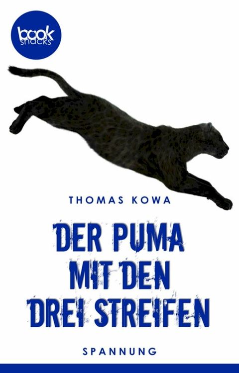 Der Puma mit den drei Streifen(Kobo/電子書)