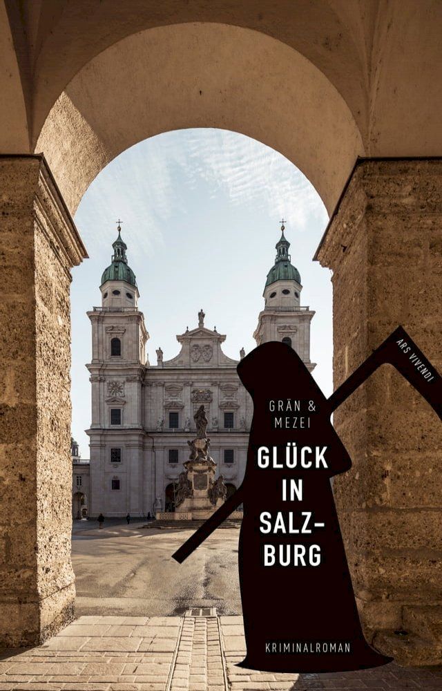  Gl&uuml;ck in Salzburg (eBook)(Kobo/電子書)