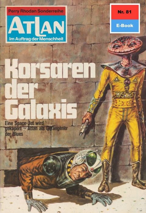 Atlan 81: Korsaren der Galaxis(Kobo/電子書)