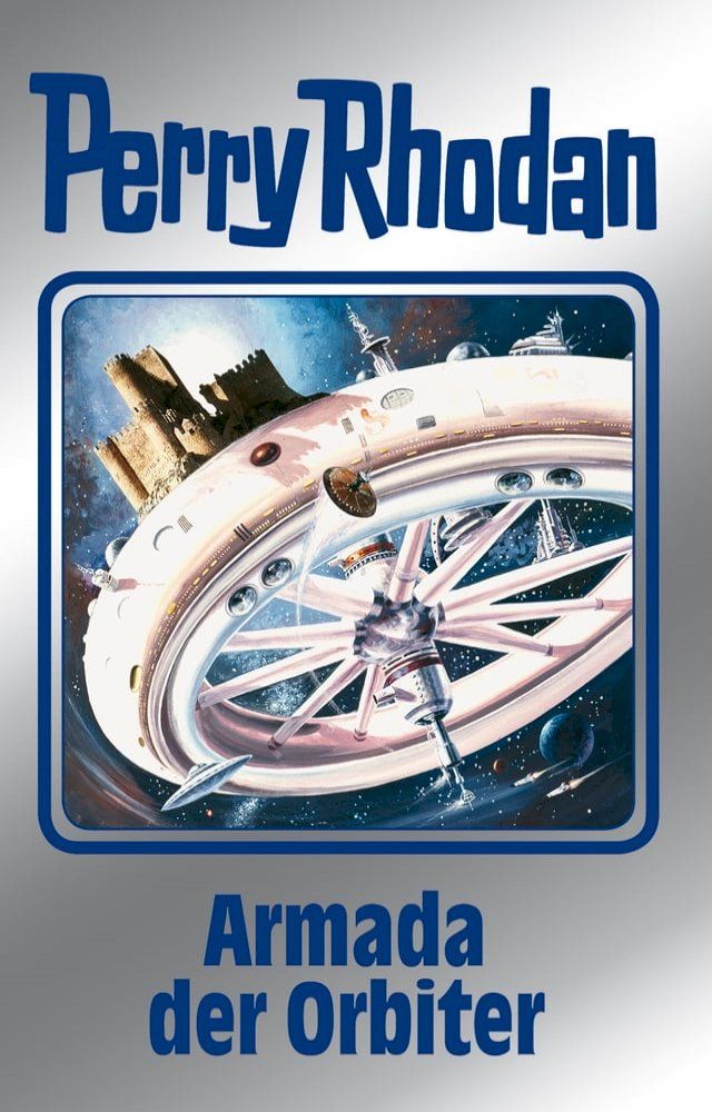  Perry Rhodan 110: Armada der Orbiter (Silberband)(Kobo/電子書)