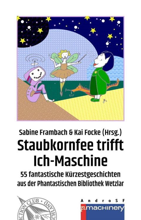 STAUBKORNFEE TRIFFT ICH-MASCHINE(Kobo/電子書)