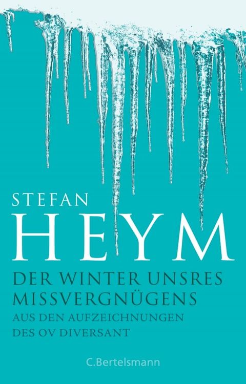 Der Winter unsres Missvergnügens - Aus den Aufzeichnungen des OV Diversant(Kobo/電子書)