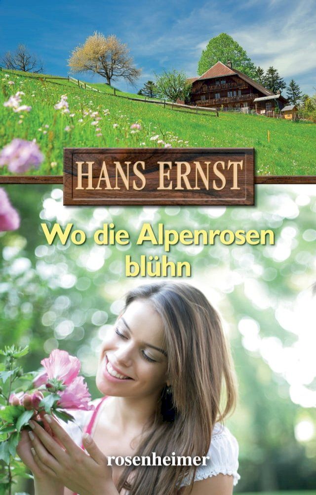  Wo die Alpenrosen blühn(Kobo/電子書)