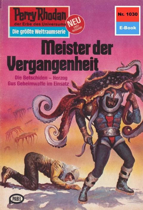 Perry Rhodan 1030: Meister der Vergangenheit(Kobo/電子書)