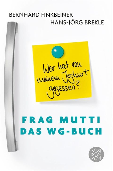 Frag Mutti - Das WG-Buch(Kobo/電子書)