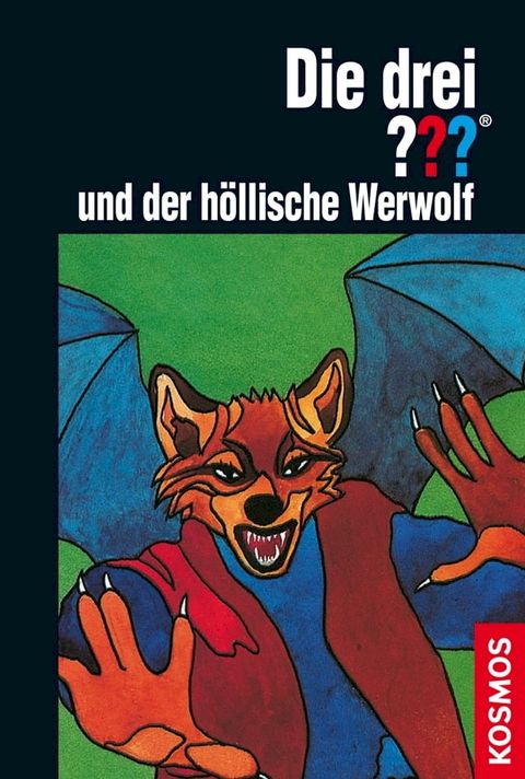 Die drei ??? und der h&ouml;llische Werwolf (drei Fragezeichen)(Kobo/電子書)