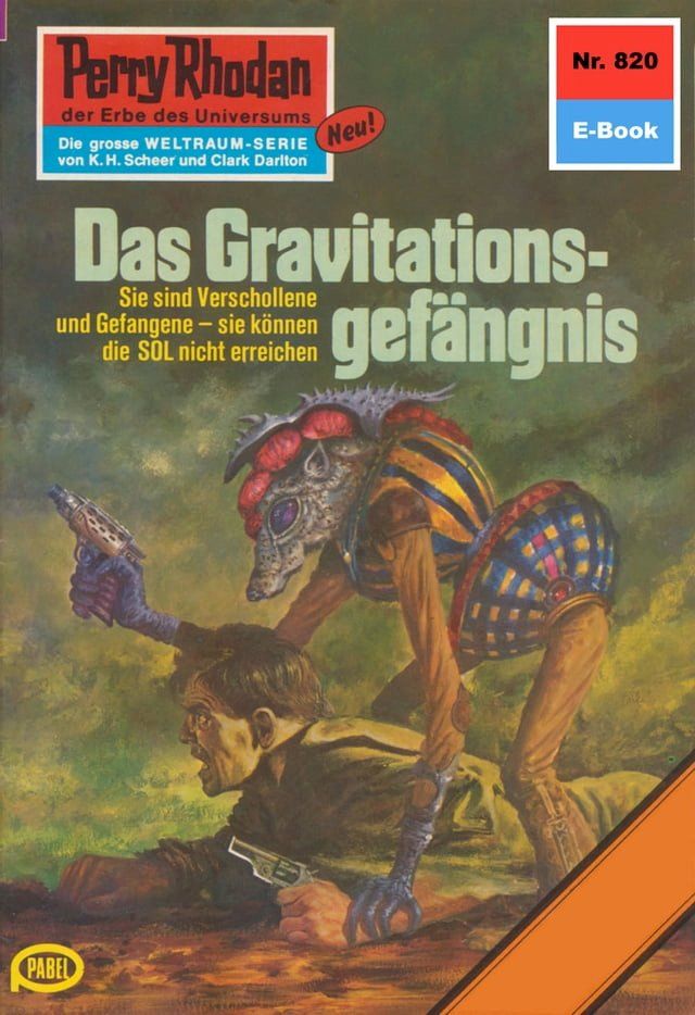  Perry Rhodan 820: Das Gravitationsgefängnis(Kobo/電子書)