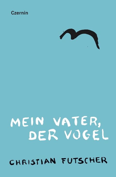 Mein Vater, der Vogel(Kobo/電子書)