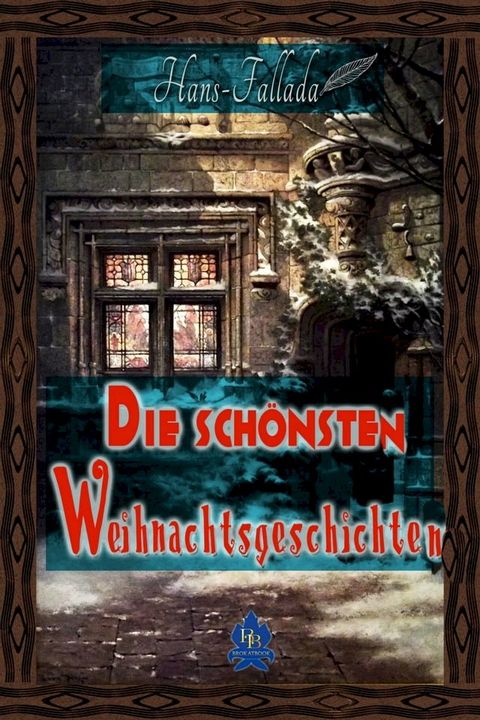 Die sch&ouml;nsten Weihnachtsgeschichten(Kobo/電子書)