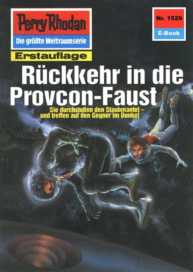  Perry Rhodan 1529: Rückkehr in die Provcon-Faust(Kobo/電子書)