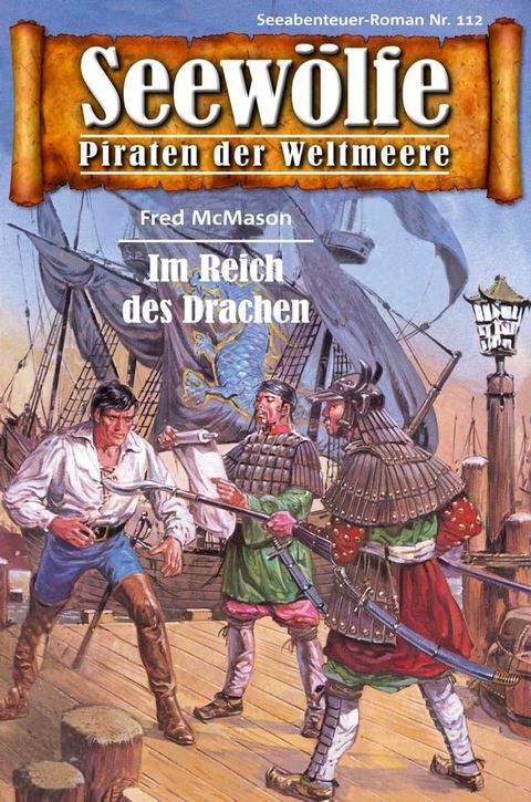 Seew&ouml;lfe - Piraten der Weltmeere 112(Kobo/電子書)