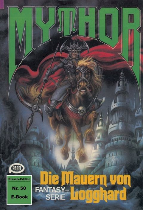 Mythor 50: Die Mauern von Logghard(Kobo/電子書)