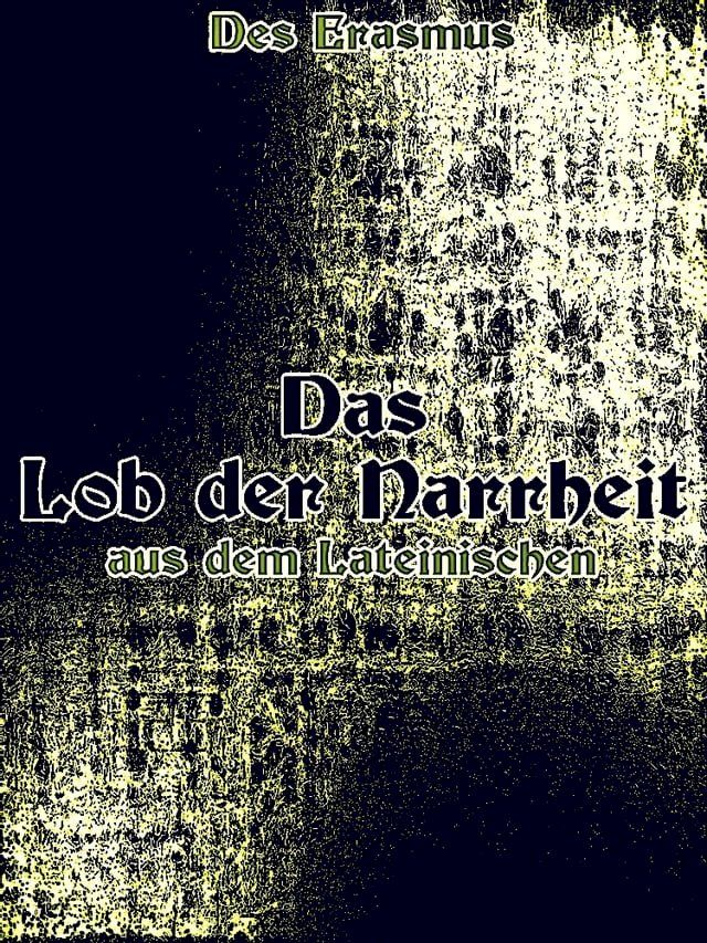  Das Lob der Narrheit(Kobo/電子書)